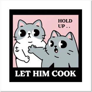 Let Him Cook Posters and Art